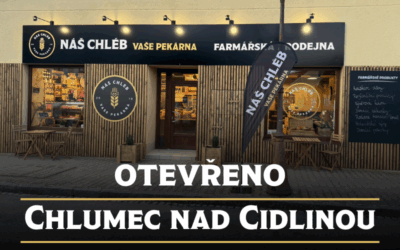 Nová prodejna Náš Chléb v Chlumci nad Cidlinou